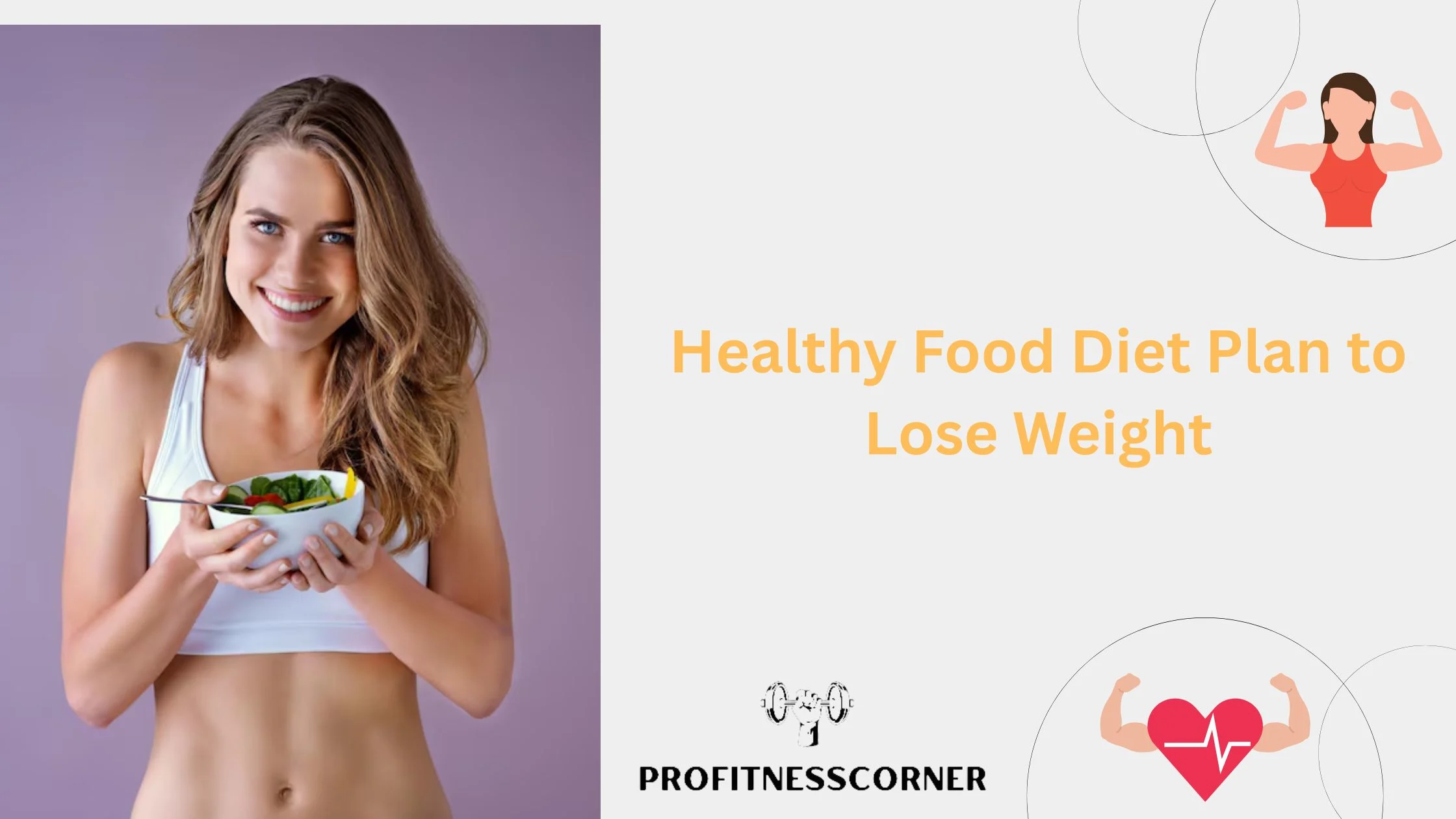 Healthy Food Diet Plan to Lose Weight Safely and Naturally